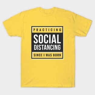 Practice Social Distancing T-Shirt